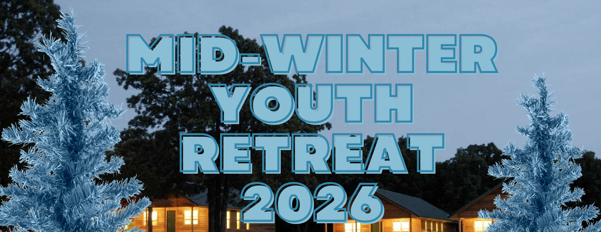 Midwinter Youth Retreat
